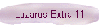 Lazarus Extra 11