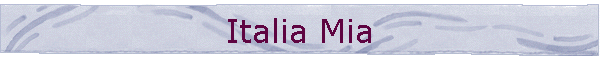 Italia Mia