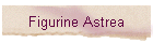 Figurine Astrea