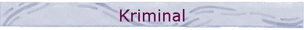Kriminal