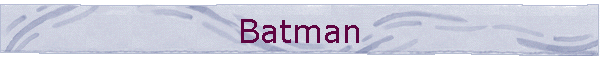 Batman