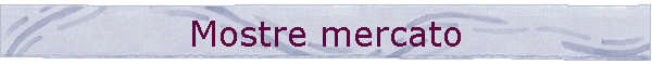 Mostre mercato